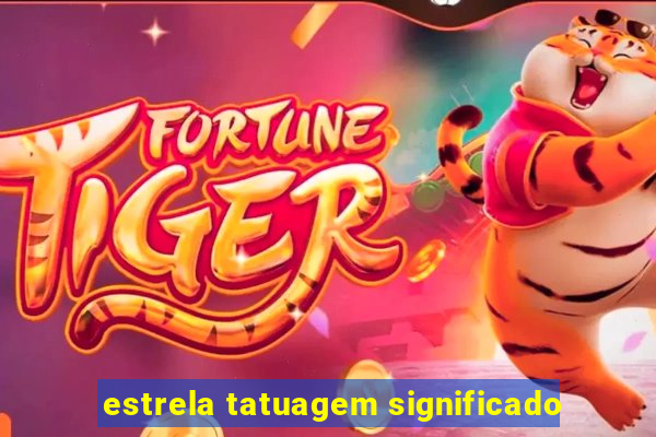 estrela tatuagem significado