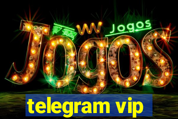 telegram vip
