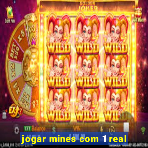 jogar mines com 1 real