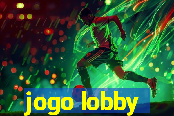 jogo lobby