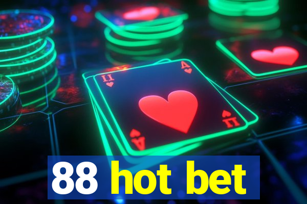 88 hot bet