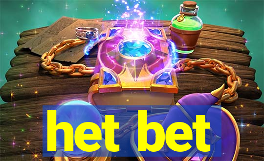 het bet