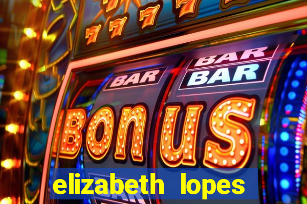 elizabeth lopes sanches nua