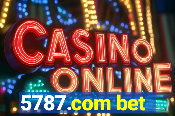 5787.com bet
