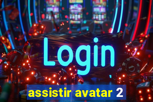 assistir avatar 2