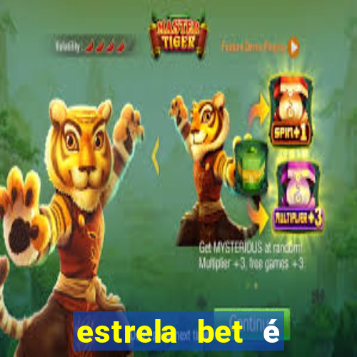estrela bet é legalizado no brasil