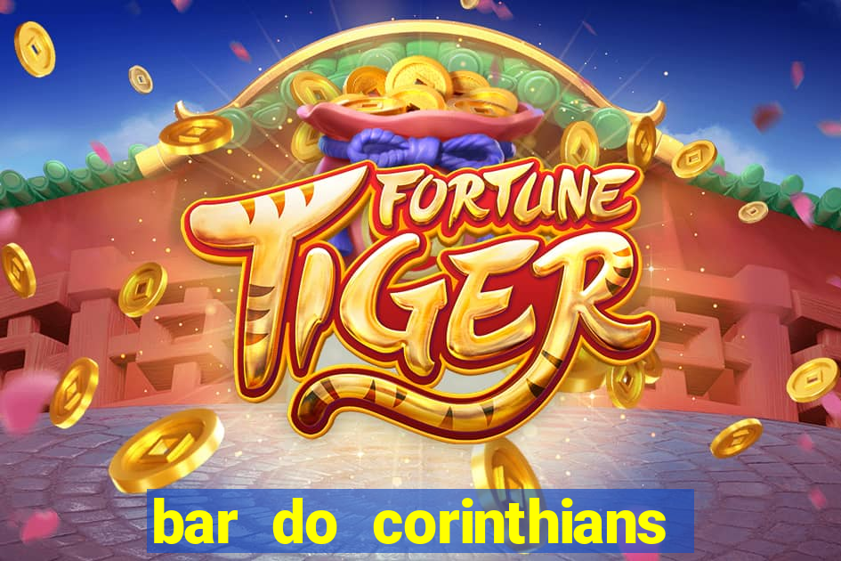 bar do corinthians em fortaleza