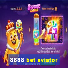 8888 bet aviator