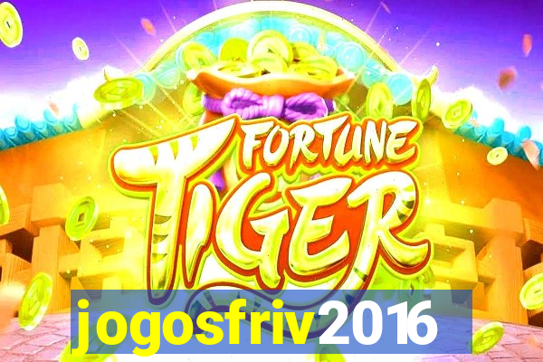 jogosfriv2016