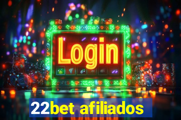 22bet afiliados