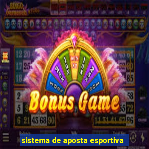 sistema de aposta esportiva