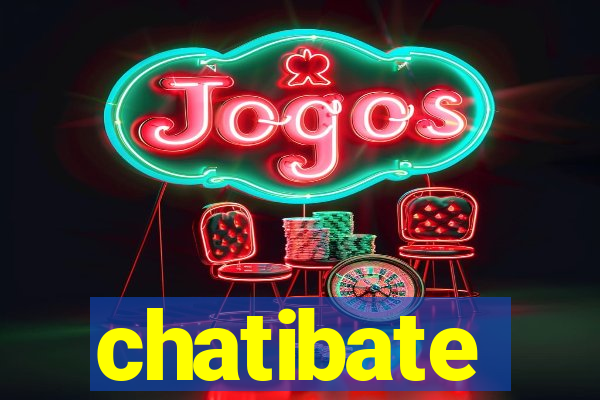 chatibate