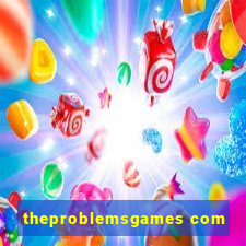 theproblemsgames com
