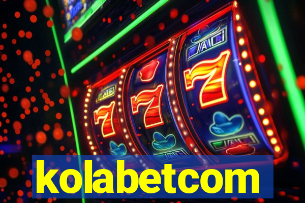 kolabetcom