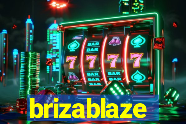 brizablaze