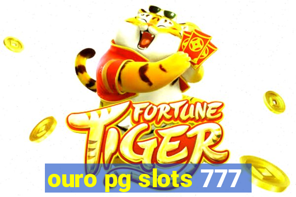 ouro pg slots 777