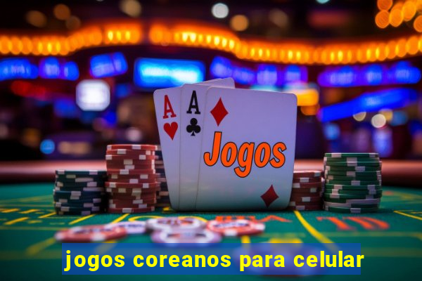 jogos coreanos para celular