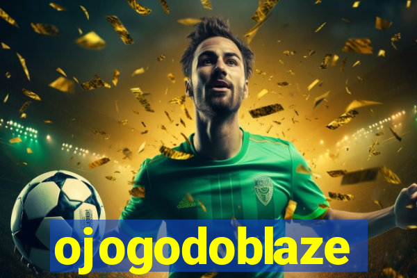 ojogodoblaze
