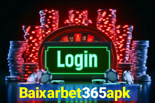 Baixarbet365apk