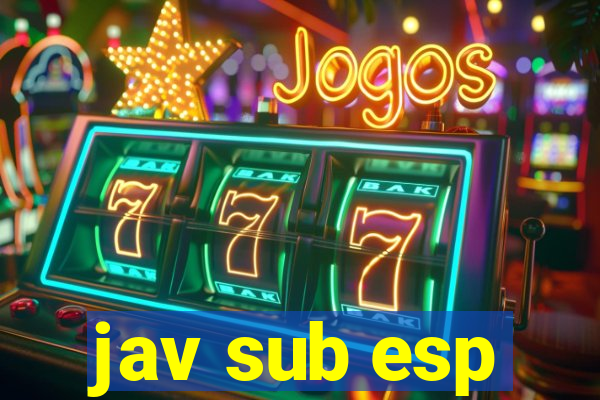 jav sub esp