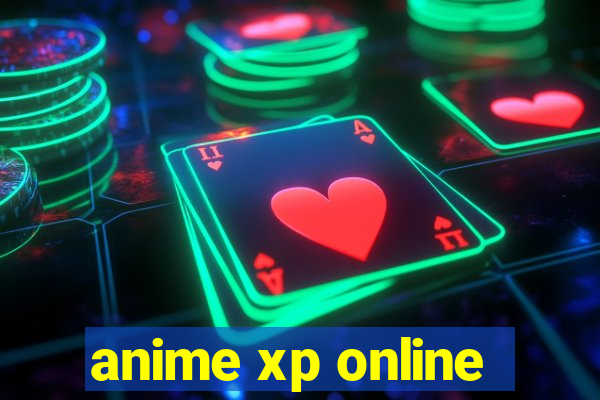 anime xp online