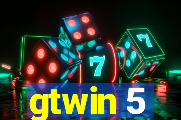 gtwin 5