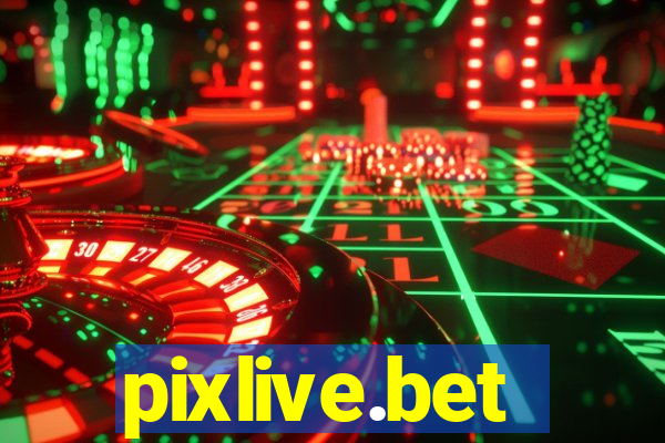 pixlive.bet