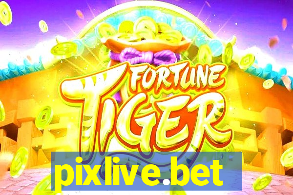 pixlive.bet