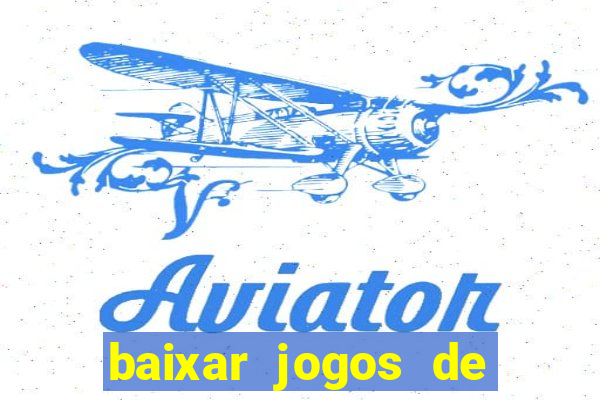 baixar jogos de xbox 360 rgh