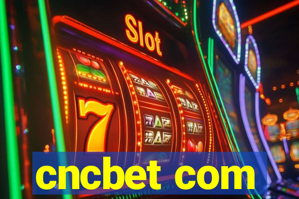 cncbet com