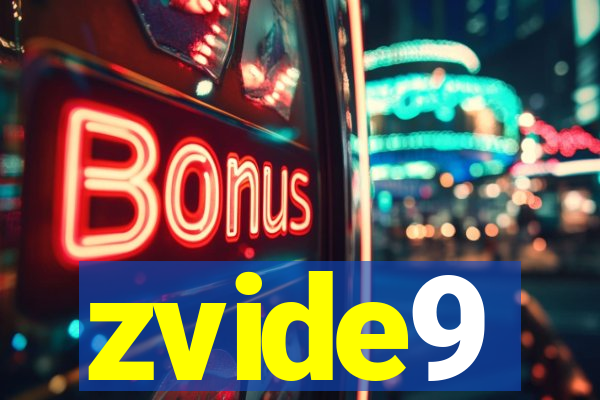 zvide9