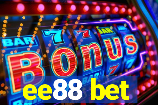 ee88 bet