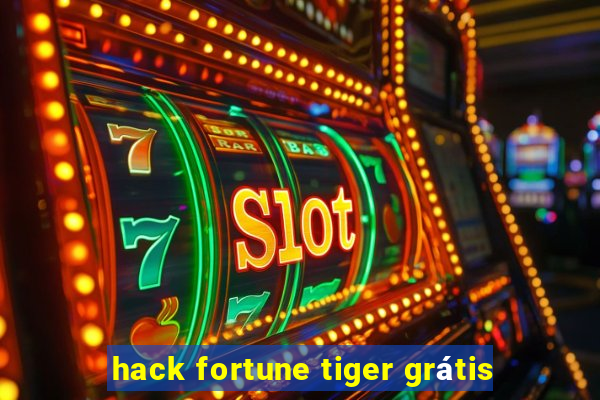 hack fortune tiger grátis