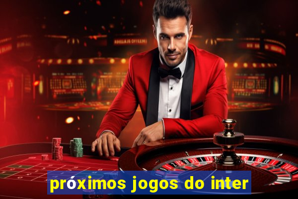 próximos jogos do inter