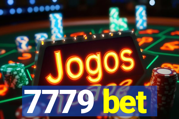 7779 bet