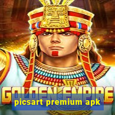 picsart premium apk