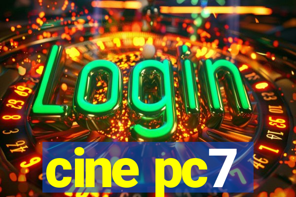 cine pc7