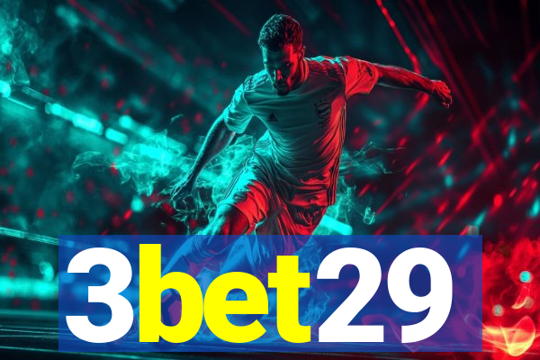 3bet29