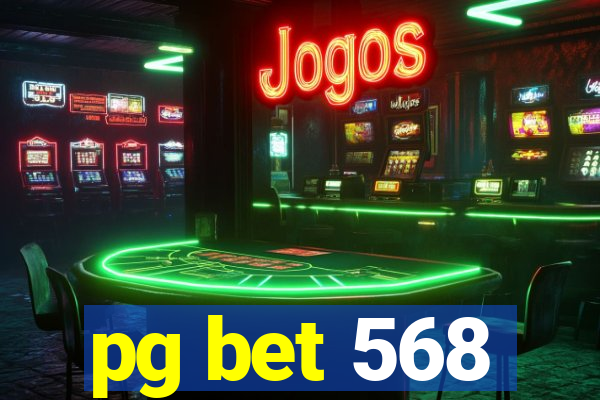 pg bet 568