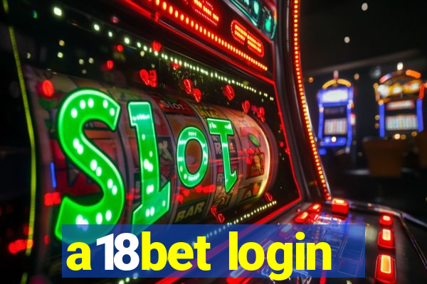 a18bet login