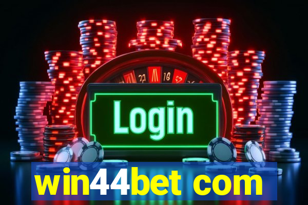win44bet com