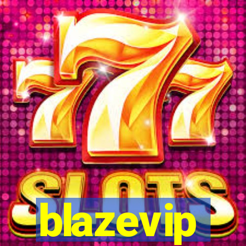 blazevip