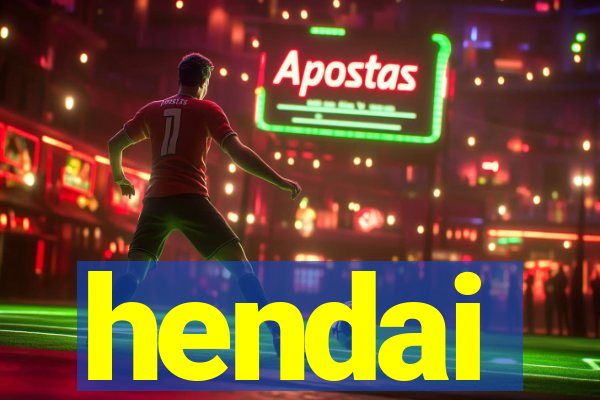 hendai