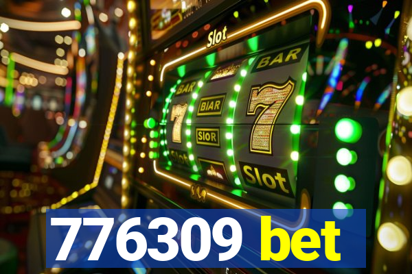 776309 bet