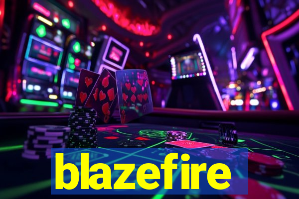 blazefire