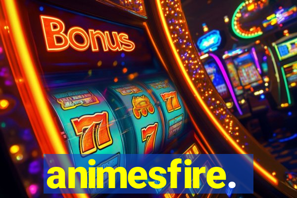 animesfire.