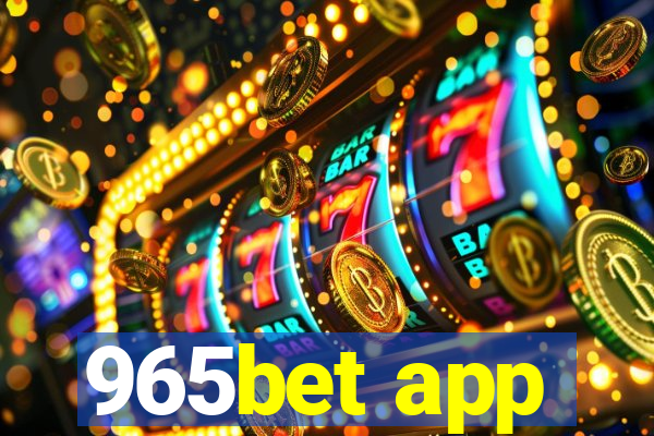 965bet app