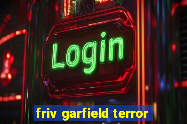 friv garfield terror