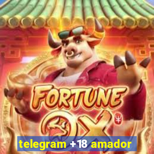 telegram +18 amador