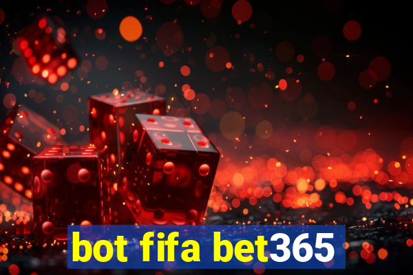 bot fifa bet365